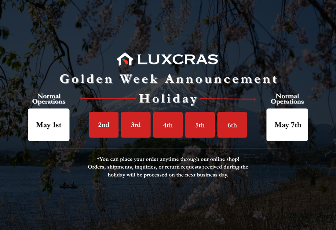 [LUXCRAS] Golden Week Holiday Announcement